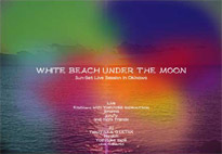 [WHITE BEACH UNDER THE MOON]FLYER�摜�i�\�j